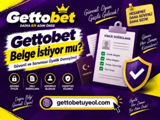 Gettobet Belge İstiyor Mu?