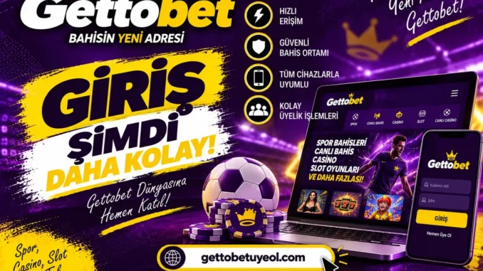 Gettobet Giriş