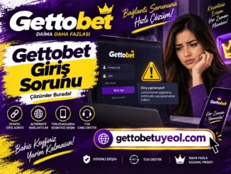 Gettobet Giriş Sorunu