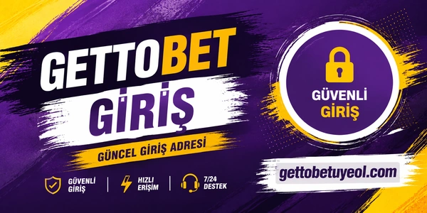 Gettobet Giriş