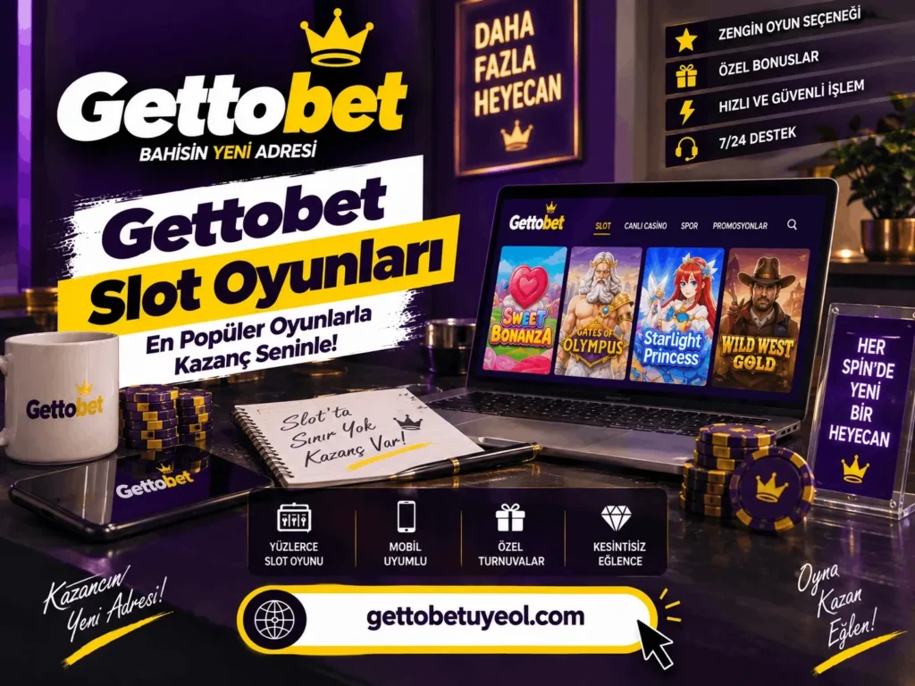 Gettobet Slot Oyunları